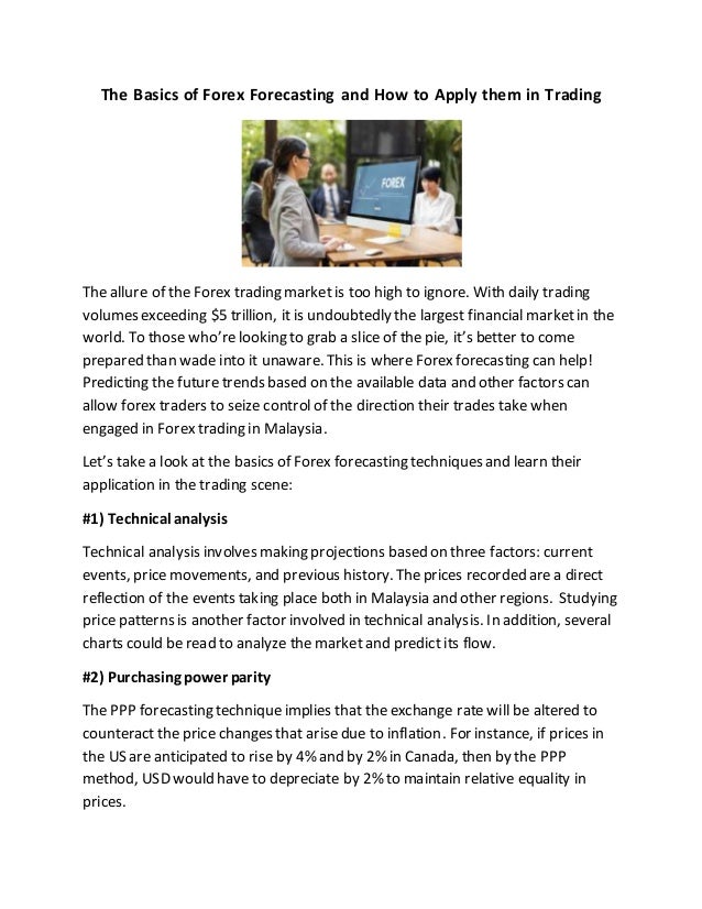 The Basics Of Forex Forecasting And How To Apply Them In Trading - 